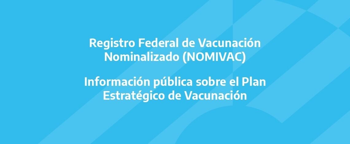 Plan Nacional de Vacunación: Se lanza el registro de datos abiertos para seguir on line las dosis aplicadas contra el COVID-19 en todo el país